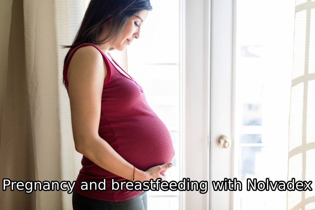 Pregnancy and breastfeeding with Nolvadex